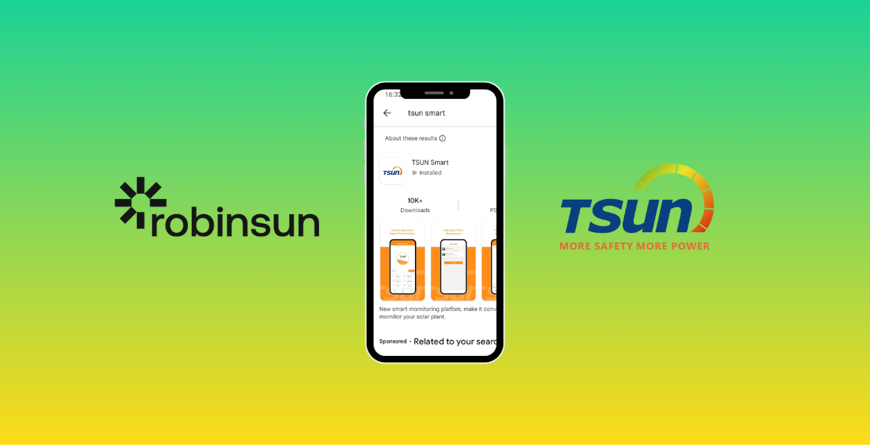 Discover the new Tsun Smart App and take full control of your Robinsun solar kit and batteries